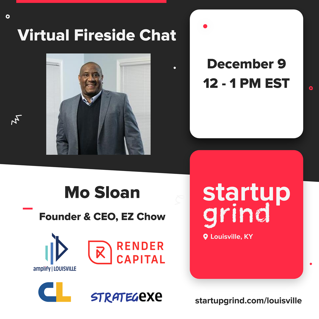 Startup Grind Louisville Virtual Fireside Chat - Mo Sloan